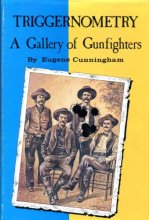 Cover art for Triggernometry: A Gallery of Gunfighters