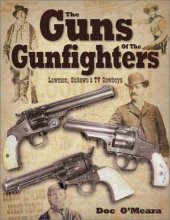 Cover art for Guns of the Gunfighters, Lawmen, Outlaws & Hollywood Cowboys