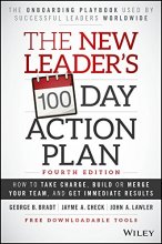 Cover art for The New Leader's 100-Day Action Plan: How to Take Charge, Build or Merge Your Team, and Get Immediate Results