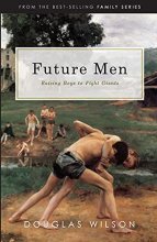 Cover art for Future Men: Raising Boys to Fight Giants (Family)