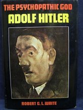 Cover art for The Psychopathic God Adolf Hitler by Robert G. L. Waite (1977-05-01)