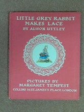 Cover art for Little Grey Rabbit makes lace (Little Grey Rabbit books series)