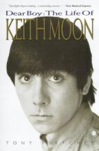Cover art for Dear Boy: the Life of Keith Moon: the Life of Keith Moon