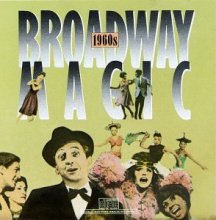 Cover art for Broadway Magic: 1960s (Original Cast Compilation)