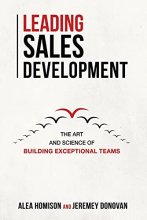 Cover art for Leading Sales Development: The Art and Science of Building Exceptional Teams (1)
