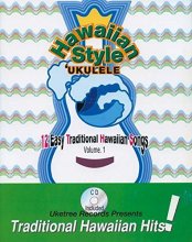 Cover art for Hawaiian Style 'Ukulele: 12 Easy Traditional Hawaiian Songs, Volume 1 (Book & CD)