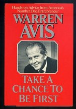 Cover art for Take a Chance to Be First: The Secrets of Entrepreneurial Success