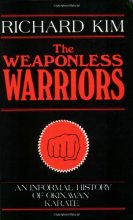Cover art for The Weaponless Warriors: An Informal History of Okinawan Karate