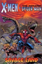 Cover art for X-Men & Amazing Spider-Man: Savage Land