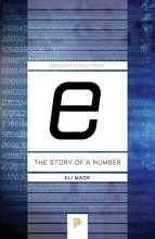 Cover art for e: The Story of a Number (Princeton Science Library, 41)