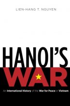 Cover art for Hanoi's War: An International History of the War for Peace in Vietnam (New Cold War History)