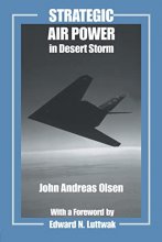 Cover art for Strategic Air Power in Desert Storm (Studies in Air Power)