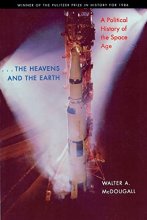 Cover art for ...the Heavens and the Earth: A Political History of the Space Age
