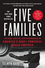 Cover art for Five Families: The Rise, Decline, and Resurgence of America's Most Powerful Mafia Empires
