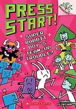 Cover art for Super Rabbit Boy’s Team-Up Trouble!: A Branches Book (Press Start! #10) (10)