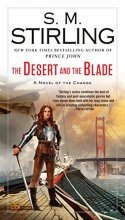 Cover art for The Desert and the Blade (A Novel of the Change)