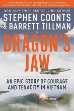 Cover art for Dragon's Jaw: An Epic Story of Courage and Tenacity in Vietnam