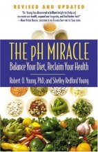 Cover art for The pH Miracle: Balance Your Diet, Reclaim Your Health