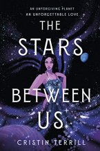 Cover art for The Stars Between Us: A Novel