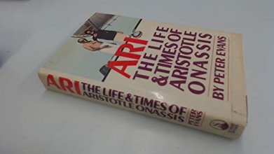 Cover art for Ari: The Life and Times of Aristotle Socrates Onassis