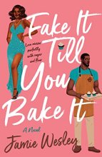 Cover art for Fake It Till You Bake It