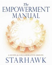 Cover art for The Empowerment Manual: A Guide for Collaborative Groups