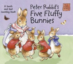 Cover art for Peter Rabbit's Five Fluffy Bunnies: A Touch and Feel Counting Book