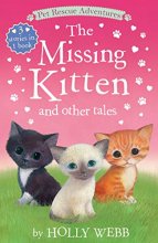 Cover art for The Missing Kitten And Other Tales (Pet Rescue Adventures)