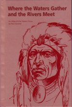 Cover art for Where the Waters Gather and the Rivers Meet: An Atlas of the Eastern Sioux