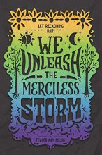Cover art for We Unleash the Merciless Storm (We Set the Dark on Fire, 2)