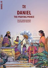 Cover art for Daniel: The Praying Prince (Bible Wise)