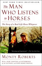Cover art for The Man Who Listens to Horses: The Story of a Real-Life Horse Whisperer