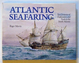 Cover art for Atlantic Seafaring: Ten Centuries of Exploration and Trade in the North Atlantic
