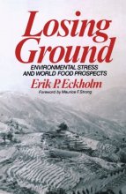 Cover art for Losing Ground: Environmental Stress and World Food Prospects