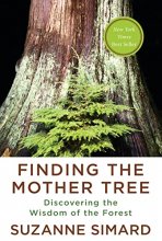 Cover art for Finding the Mother Tree: Discovering the Wisdom of the Forest