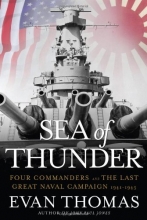 Cover art for Sea of Thunder: Four Commanders and the Last Great Naval Campaign 1941-1945
