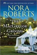 Cover art for The MacGregor Grooms: Three Passionate Proposals (The MacGregors, 10)