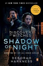 Cover art for Shadow of Night (Movie Tie-In): A Novel (All Souls Series)