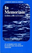 Cover art for In Memoriam; An Authoritative Text, Backgrounds and Sources, Criticism. (Norton Critical Editions)