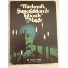 Cover art for Witchcraft, Superstition and Ghostly Magic