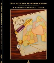 Cover art for Pulmonary Hypertension: A Patient's Survival Guide