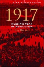Cover art for A Brief History of 1917: Russia's Year of Revolution
