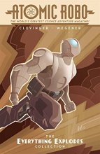 Cover art for Atomic Robo: The Everything Explodes Collection