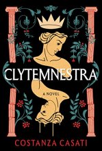 Cover art for Clytemnestra: A Novel