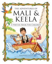Cover art for The Adventures of Mali & Keela: A Virtues Book for Children