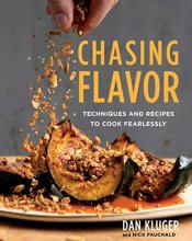 Cover art for Chasing Flavor: Techniques and Recipes to Cook Fearlessly
