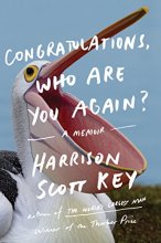 Cover art for Congratulations, Who Are You Again?: A Memoir