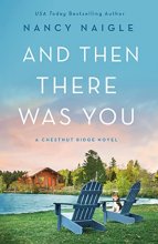 Cover art for And Then There Was You (Chestnut Ridge, 1)