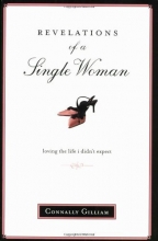 Cover art for Revelations of a Single Woman: Loving the Life I Didn't Expect