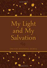 Cover art for My Light and My Salvation: One-Year Devotional Journal